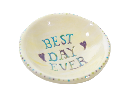 Best Day Ever Dish (acrylic paints only)