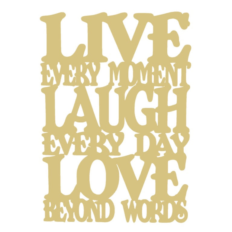 Live Laugh Love Cutout
